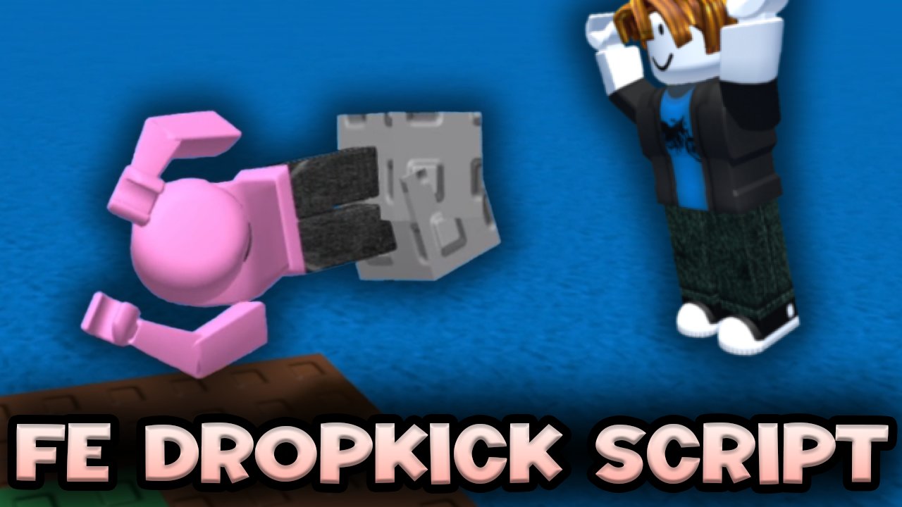 Dropkick Script - Universal script preview